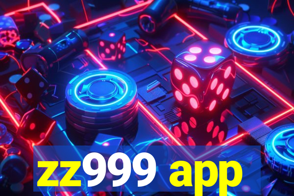 zz999 app